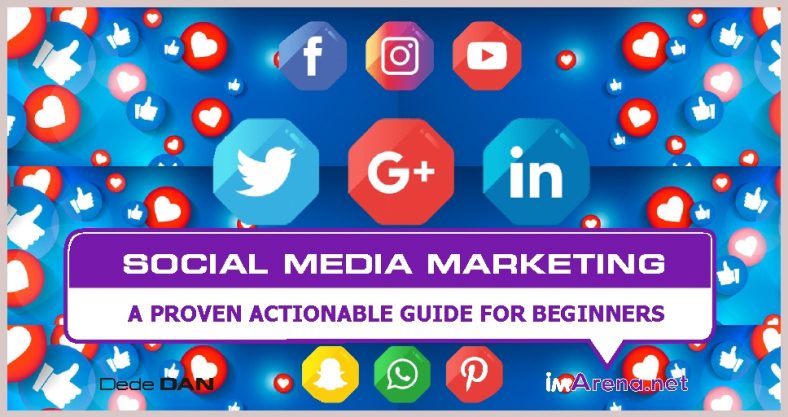 Social Media Marketing A Proven Actionable Guide for Beginners