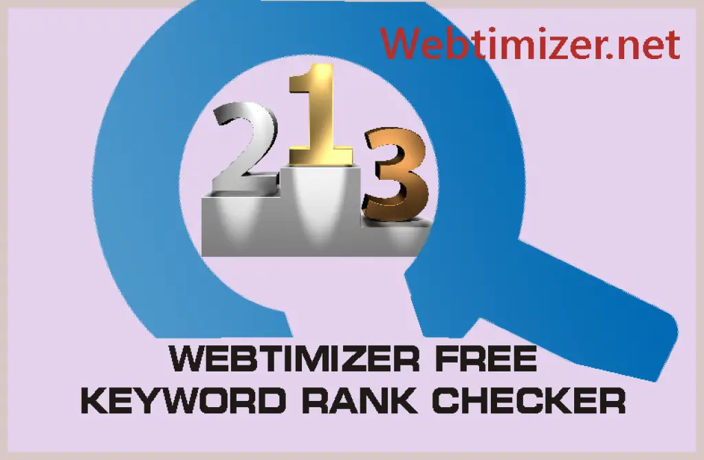 Webtimizer Keyword Rank Checker Tools-
