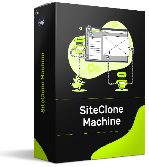 SiteClone Machine