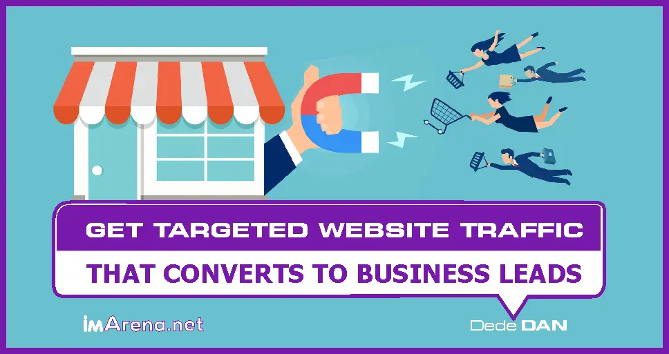 Get Targeted Website Traffic That Converts to business leads