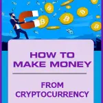 How to Make Money From Crypto