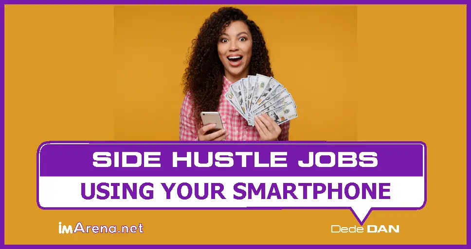 Side Hustle Jobs using Smartphones