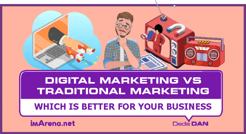 Digital Marketing Vs Traditional Marketing (Radio, TV & Print) Which Is Better In 2024