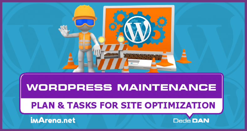 WordPress Maintenance Plan And Tasks: How To Do Them Properly