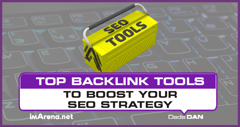 Backlink Tools That Will Boost Your SEO Strategy