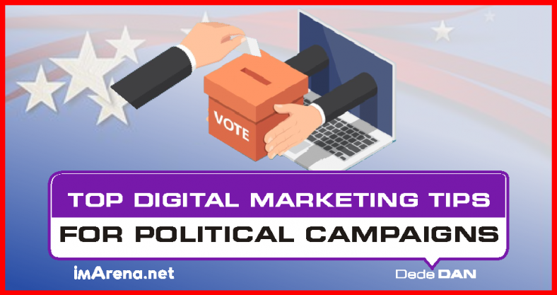 Top Digital Marketing Tips For Politicians And Parties During Campaigns