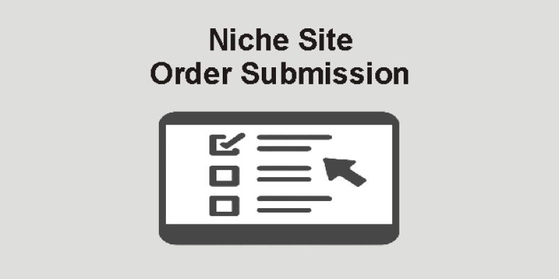 Niche Site Order Submission